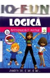 Iq Fun - Logica - Antreneaza-ti mintea! 5+ ani