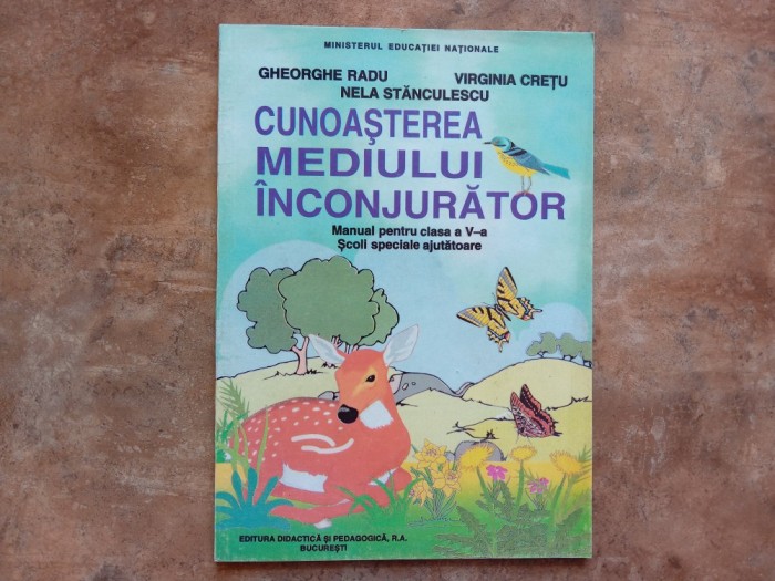 Cunoasterea mediului &icirc;nconjurător - manual pentru clasa a V-a scoli speciale ajutatoare, 1998