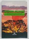 JUCATORUL DIN UMBRA , CARACTERUL PIVOTAL AL AFRICII SUBSAHARIENE de ALBA IULIA CATRINEL POPESCU , 2017
