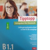 Tipptopp B1.1 Limba germana pentru tineri cu nivel A2 de cunostinte - Silvia Florea
