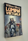 Carte SF William Gibson Lumina virtuala