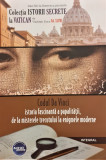 Codul Da Vinci istoria fascinanta a papalitatii, de la misterele trecutului la enigmele moderne, Dan-Silviu Boerescu