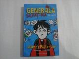 GENERALA SALVATI-MA DE-AICI! - JAMES PATTERSON SI CHRIS TEBBETTS