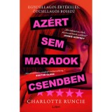 Az&eacute;rt sem maradok csendben - Charlotte Runcie