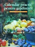 Calendar practic pentru gradinarit. Sfaturi practice pentru intregul an