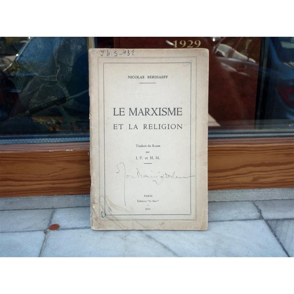 LE MARXISME ET LA RELIGION CU SEMNATURA ION MARIN SADOVEANU , Nicolas Berdiaeff