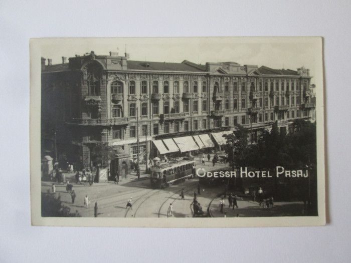 Odesa-Hotel Pasaj,carte poș.foto &icirc;n rom&acirc;nă din timpul ocupației rom&acirc;nești WWII