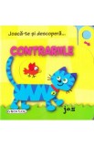 Joaca-te si descopera... Contrariile