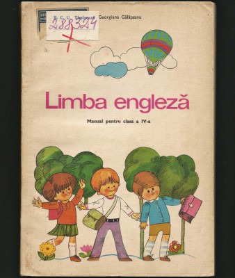 LIMBA ENGLEZĂ - MANUAL PENTRU CLASA A IV-A - GEORGIANA GĂLĂȚEANU foto
