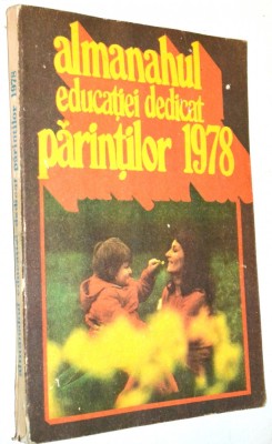 Almanahul educatiei dedicat parintilor 1978 foto