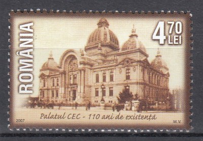 ROMANIA 2007 LP 1767 - 110 ANI DE LA PUNEREA PIETREI DE TEMELIE A PALATULUI CEC SERIE MNH foto