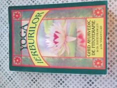 David Frawley - Yoga ierburilor. Ghid ayurvedic de fitoterapie