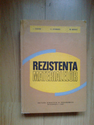 e0e Rezistenta Materialelor - I. Tudose, C. Atanasiu, N. Iliescu foto