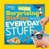 Surprising Stories Behind Everyday Stuff 2
