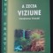 A zecea viziune. Ghid practic. Mentinerea viziunii/Carol Adrienne , James Redfield
