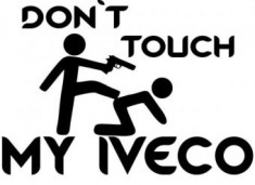 Sticker Don&amp;#039;t touch my Iveco foto