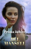 Prima iubire - Francine Prose - Editura Litera