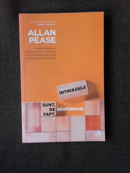 INTREBARILE SUNT DE FAPT RASPUNSURI - ALLAN PEASE