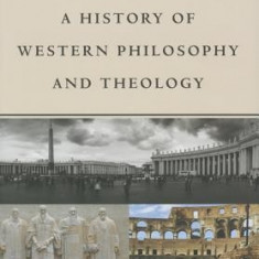 A History of Western Philosophy and Theology