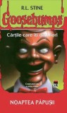 Cumpara ieftin Noaptea papusii. Cartile care iti dau fiori/R.L. Stine