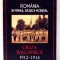 ROMANIA IN PRIMUL RAZBOI MONDIAL, CRIZA BALCANICA 1912-1914 de PETRE OTU , 2017