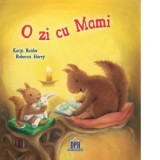 O zi cu mami - Katja Reider, Rebecca Harry