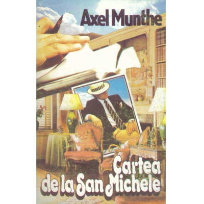 Axel Munthe - Cartea de la San Michele - 135449 foto