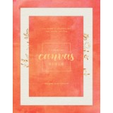 The Message Canvas Bible: Coloring and Journaling the Story of God