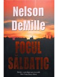 Nelson DeMille - Focul salbatic (Editia: 2007)