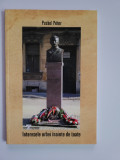 Puskel Peter Salacz Gyula. Primarul reformist al Aradului, Arad, 2013, dedicatie