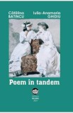 Poem in tandem - Catalina Batincu, Iulia-Anamaria Ghidiu