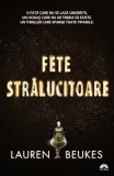 Fete stralucitoare | Lauren Beukes