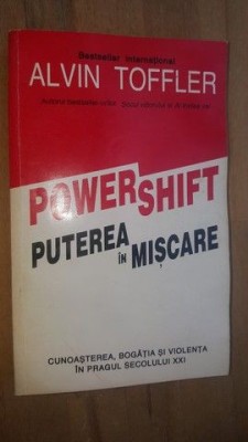 Powershift. Puterea in miscare- Alvin Toffler foto