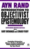 Introduction to Objectivist Epistemology: Expanded Second Edition