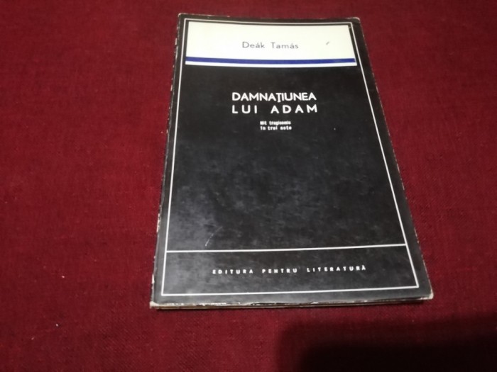 DEAK TAMAS - DAMNATIUNEA LUI ADAM