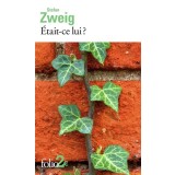 Etait-ce lui ? | Stefan Zweig