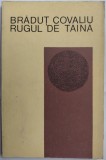 Cumpara ieftin BRADUT COVALIU - RUGUL DE TAINA (POEME) [volum de debut, EPL 1969 / tiraj 740 ex.]