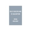 Self-Discipline Is Salvation