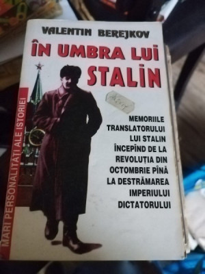 In umbra lui Stalin - Valentin Berejkov foto