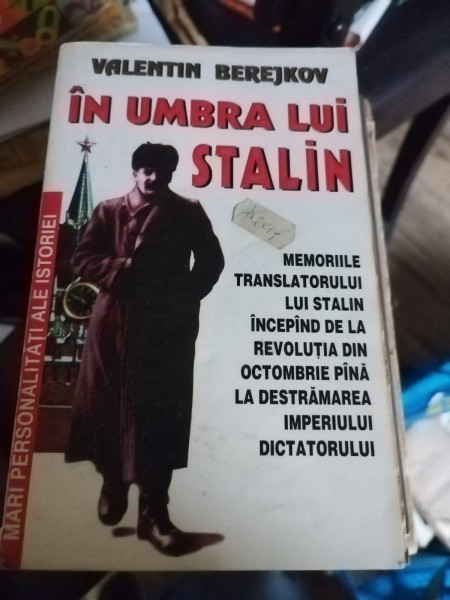 In umbra lui Stalin - Valentin Berejkov