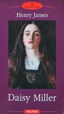 Daisy Miller, Henry James, Polirom, 2003, 450 pagini, Brosata, Biblioteca Polirom, Romana. Literatura clasica