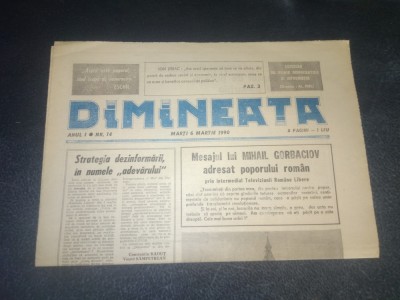ZIARUL DIMINEATA 6 MARTIE 1990 MESAJUL LUI MIHAIL GORBACIOV foto