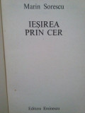 Marin Sorescu - Iesirea prin cer (editia 1984)