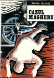 Cazul Magheru - Mihail Drumes