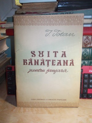 ION TOTAN - SUITA BANATEANA PENTRU FANFARA ( PARTITURI ) , 1956 foto