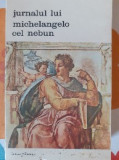 Jurnalul lui Michelangelo cel nebun- Rolando Cristofanelli