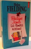 BRIDGET JONES : LA LIMITA RATIUNII de HELEN FIELDING , 2006 * MINIMA UZURA