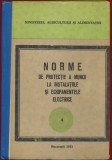 "Norme de potectie a muncii la instalatiile si echipamentele electrice" - 4 - Bucuresti - 1991