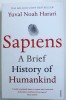 SAPIENS - A BRIEF HISTORY OF HUMANKIND by YUVAL NOAH HARARI , 2014