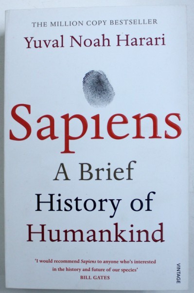 SAPIENS - A BRIEF HISTORY OF HUMANKIND by YUVAL NOAH HARARI , 2014